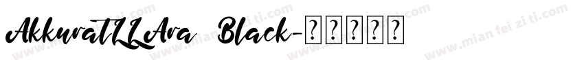 AkkuratLLAra Black字体转换